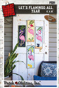 Let’s Flamingo All Year by Julie Wurzer - Wall Hanging Pattern – 6"x18" for Patch Abilities