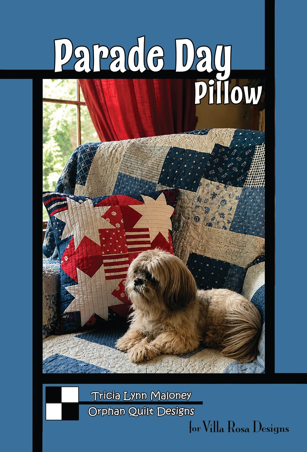 Parade Day by Orphan Quilts - Pillow Pattern – 18"x18" for Villa Rosa Designs