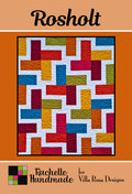 Rosholt by Rachelle Handmade - Quilt Pattern – 44"x55" for Villa Rosa Designs