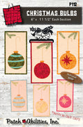 Christmas Bulbs by Julie Wurzer - Mini Wall Hanging Pattern – 6"x11.5" Each for Patch Abilities