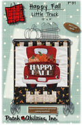 Happy Fall Little Truck by Julie Wurzer - Wall Hanging Pattern – 12"x14" for Patch Abilities