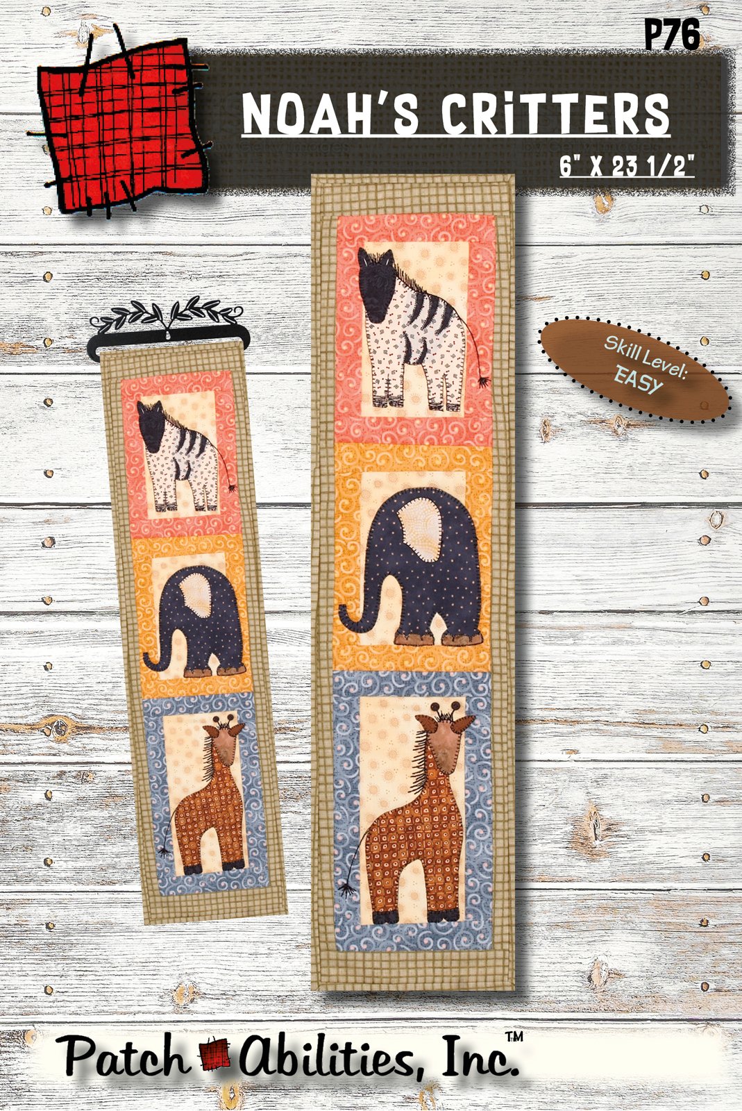 Noah’s Critters by Julie Wurzer - Wall Hanging Pattern – 6"x23.5" for Patch Abilities